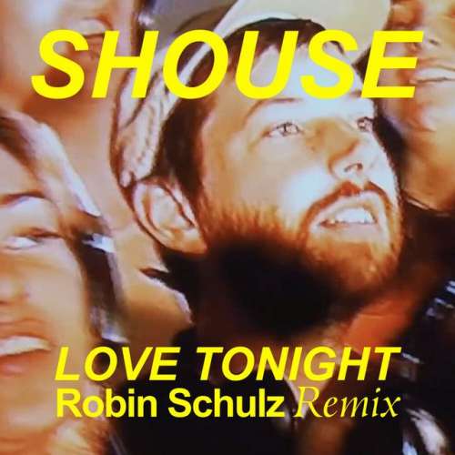 Love Tonight - Robin Schulz Remix